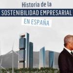 Historia de la Sostenibilidad Empresarial