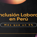 IncluEduca organiza evento sobre Inclusión Laboral para promover oportunidades en el Perú