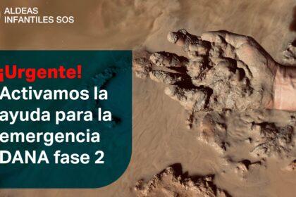 Aldeas Inantiles SOS activa la campaña de Emergencia para la DANA en Valencia