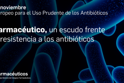 18 de noviembre, Día Europeo para el Uso Prudente de los Antibióticos