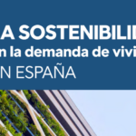 Imagen portada del informe “La sostenibilidad en la demanda de vivienda en España”