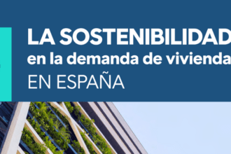 Imagen portada del informe “La sostenibilidad en la demanda de vivienda en España”