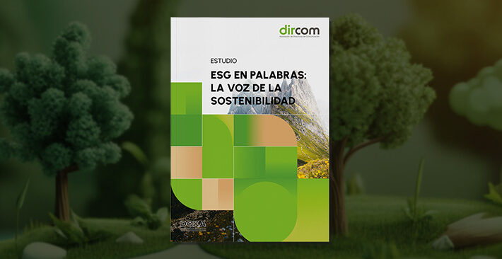 Estudio "ESG en palabras: La voz de la Sostenibilidad" de Dircom