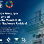 Caja Arequipa se une al Pacto Global de la ONU fortaleciendo su liderazgo en sostenibilidad e inclusión financiera