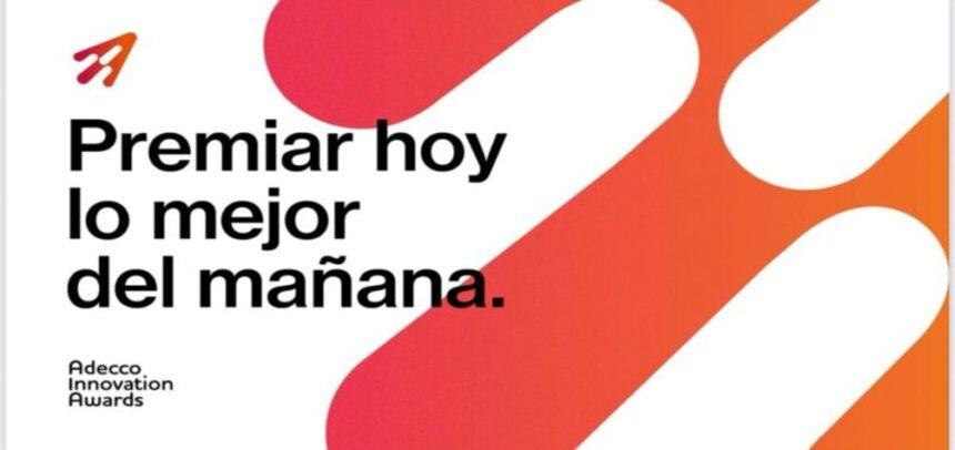 Adecco Argentina lanza sus Premios a la Innovación: Reconociendo a las empresas que están transformando hoy el futuro del trabajo