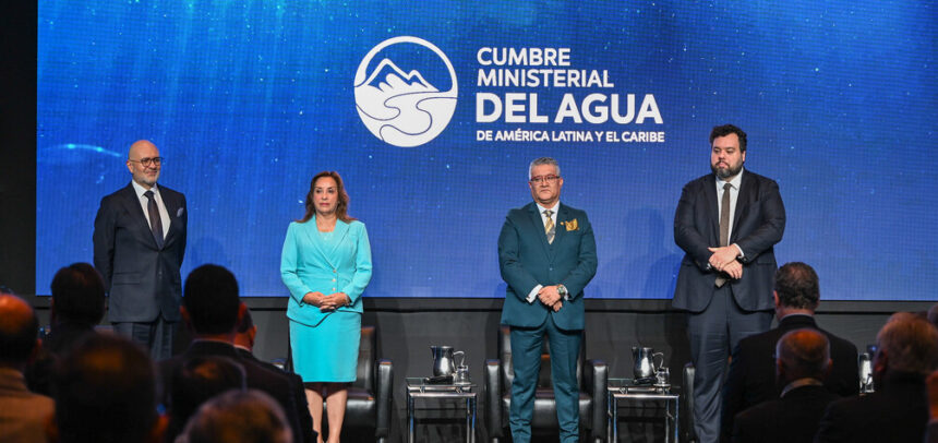 “Los países de América Latina y el Caribe nos unimos hoy para dar una respuesta común frente a los desafíos hídricos”