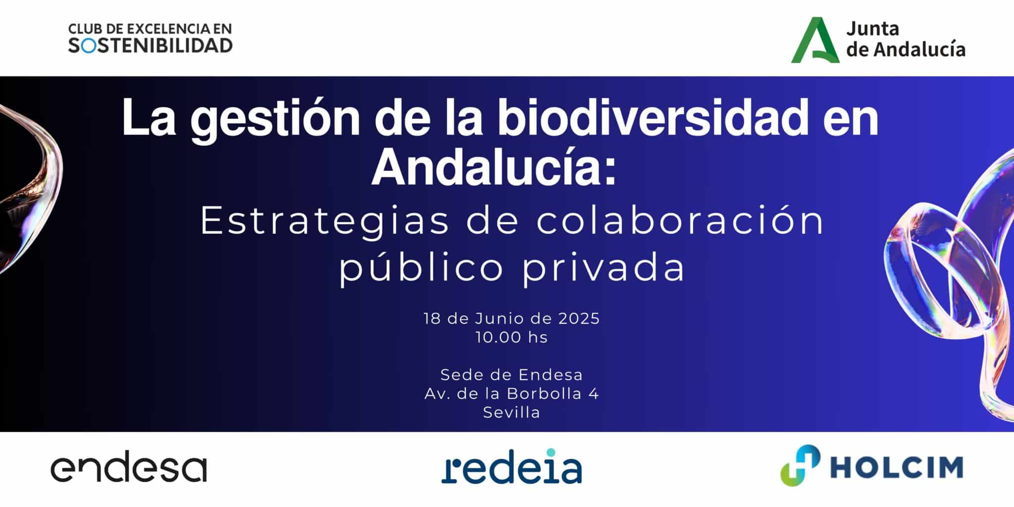 “La gestión de la biodiversidad en Andalucía”, organizado por el Club de Excelencia en Sostenibilidad con el apoyo de la Junta de Andalucía, Redeia, Endesa y Holcim