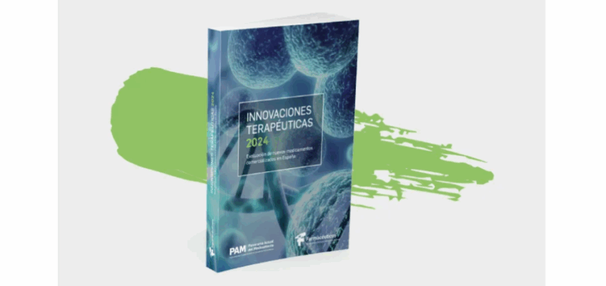 Innovaciones Terapéuticas 2024. Evaluación de nuevos medicamentos comercializados en España