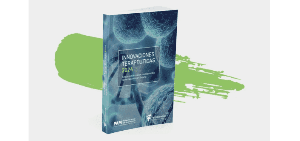 Innovaciones Terapéuticas 2024. Evaluación de nuevos medicamentos comercializados en España