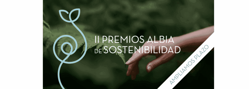 La II edición de los Premios Albia de Sostenibilidad amplían el plazo - Grupo Albia