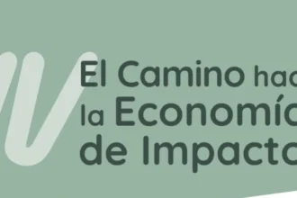 IV Encuentro ‘El Camino hacia la Economía de Impacto’