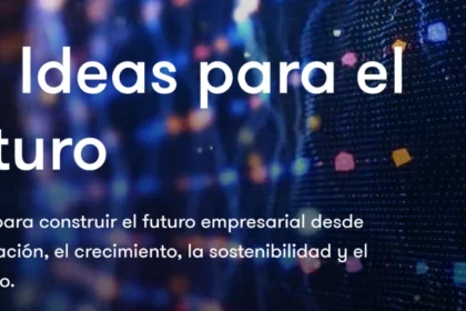 Innovación, talento y sostenibilidad, entre las 40 ideas que marcarán el futuro empresarial de España