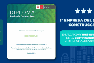 Besco se convirtió en la primera constructora de vivienda social en obtener la tercera estrella del programa Huella de Carbono Perú