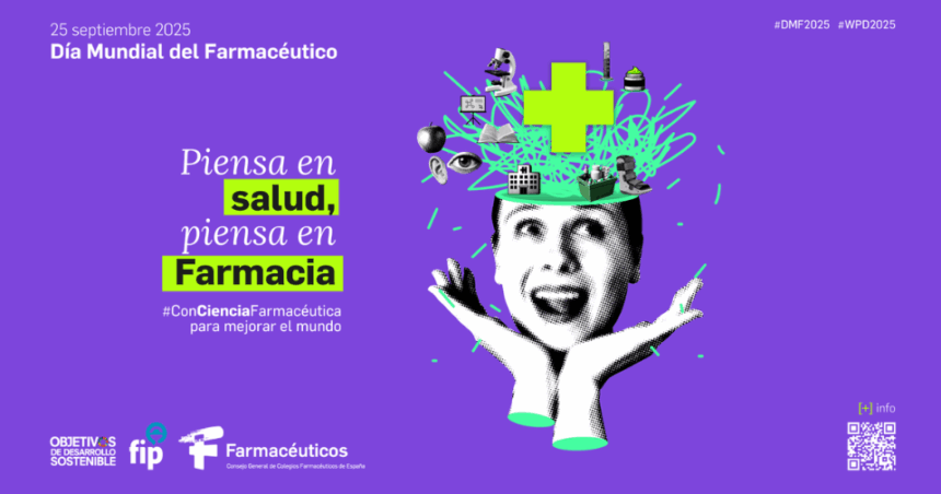 Día Mundial del Farmacéutico - Consejo General de Colegios Oficiales de Farmacéuticos