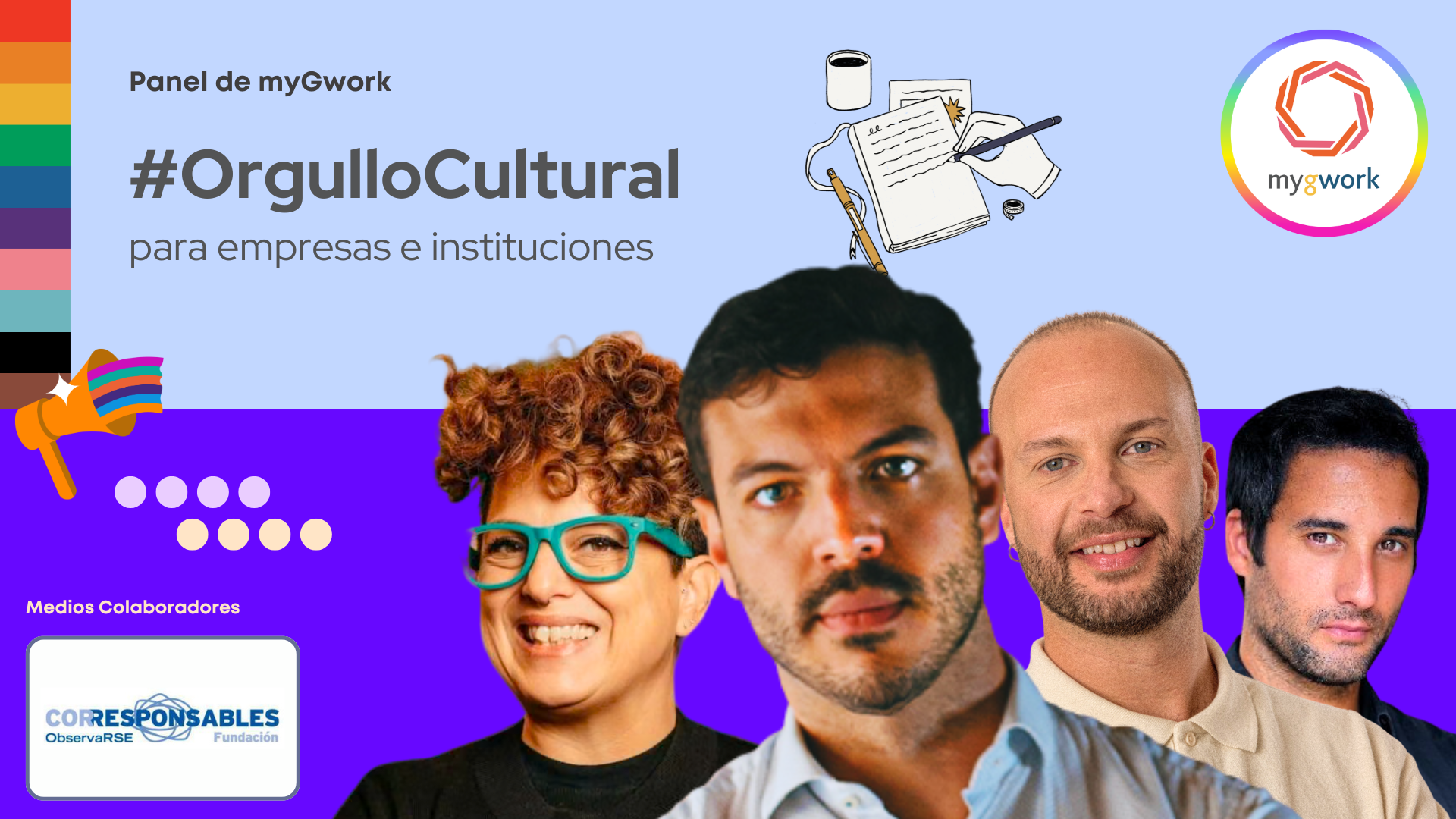 #OrgulloCultural, panel de alto impacto impulsado por myGwork y Corresponsables como Media Partner oficial
