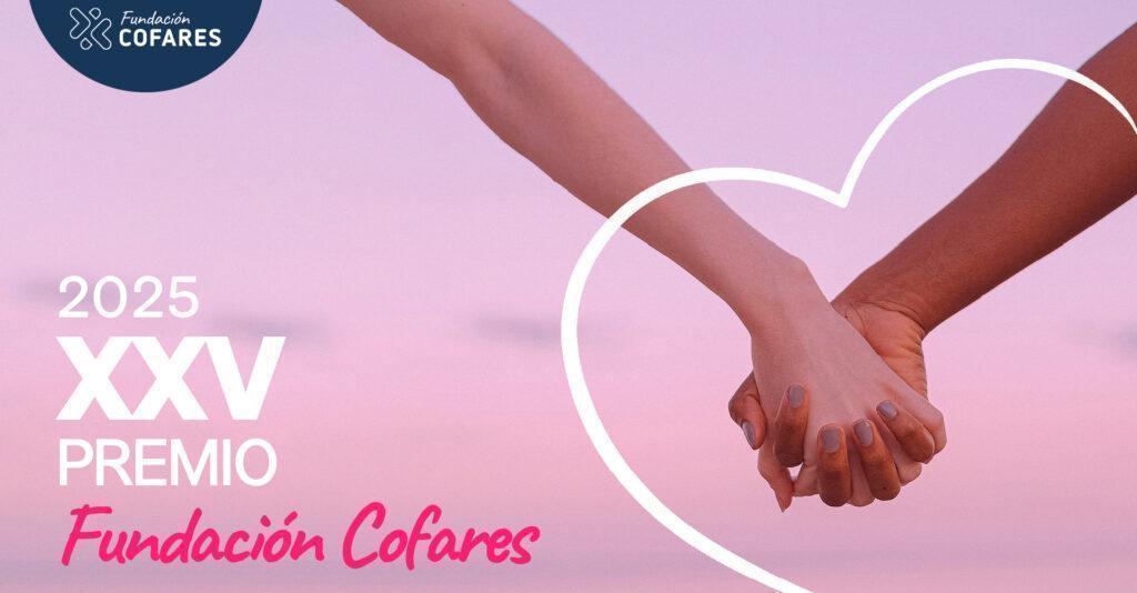 XXV edición del Premio Fundación Cofares