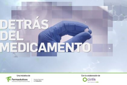 “Detrás del medicamento” - Consejo General de Colegios Oficiales de Farmacéuticos