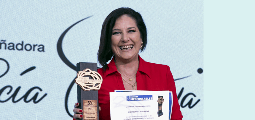 Lucía Casanova, Directora en Diseñadora Lucia Casanova, fue galardonada en la XV Edición de los Premios Corresponsables