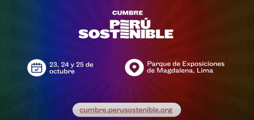 Cumbre Perú Sostenible 2025