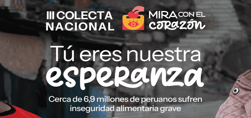 Mira con el corazón: únete a la colecta nacional de Cáritas del Perú