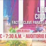 Capitalismo Consciente Perú y ESAN convocan al foro sobre Liderazgo Ciudadano para enfrentar la crisis institucional del país