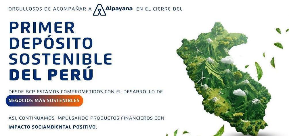 BCP y ALPAYANA firmaron su primer depósito para financiamiento sostenible