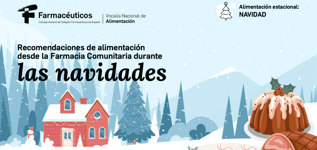 Recomendaciones de alimentación desde la Farmacia Comunitaria durante la Navidad - Consejo General de Colegios Farmacéuticos de España
