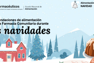 Recomendaciones de alimentación desde la Farmacia Comunitaria durante la Navidad - Consejo General de Colegios Farmacéuticos de España