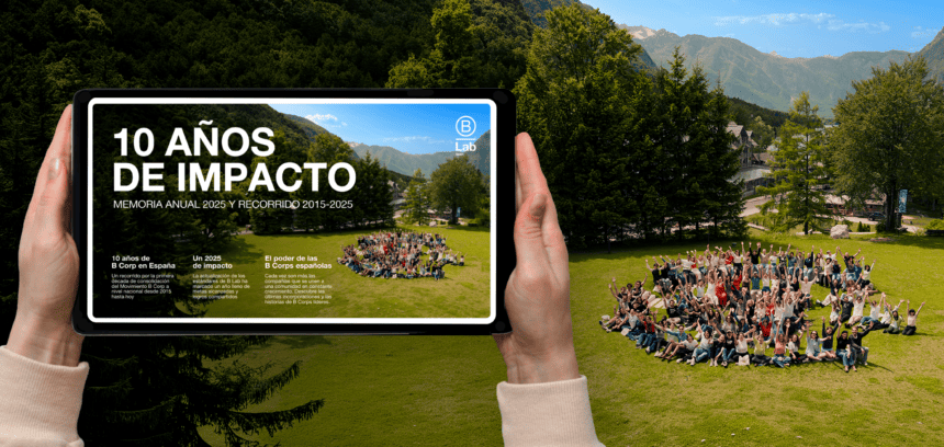 El movimiento B Corp celebra su 10 Aniversario en España