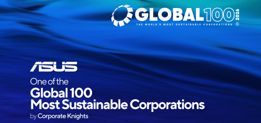 ASUS es reconocida como una de las 100 Corporaciones Más Sostenibles del Mundo según Corporate Knights