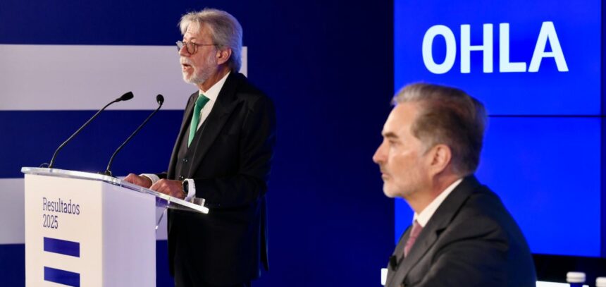 Luis Amodio, Presidente de OHLA, y Tomás Ruiz, Consejero Delegado de OHLA, durante la presentación del ejercicio 2025