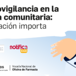 Campaña para fomentar la notificación de las reacciones adversas de los medicamentos - Consejo General de Colegios Farmacéuticos