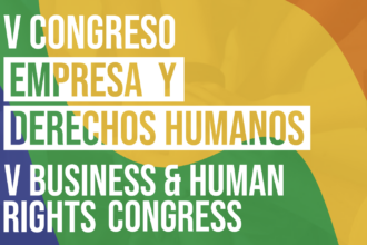 El V Congreso de Empresas y Derechos Humanos, impulsado por la Federación Estatal de Lesbianas, Gais, Trans, Bisexuales, Intersexuales (FELGTBI+)