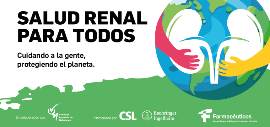 Campaña por el Día Mundial del Riñón promovida por el Consejo General de Colegios Farmacéuticos y la Sociedad Española de Nefrología