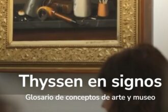 Proyecto “Thyssen en signos”, una iniciativa del Museo Nacional Thyssen-Bornemisza junto a Bankinter y la Fundación CNSE