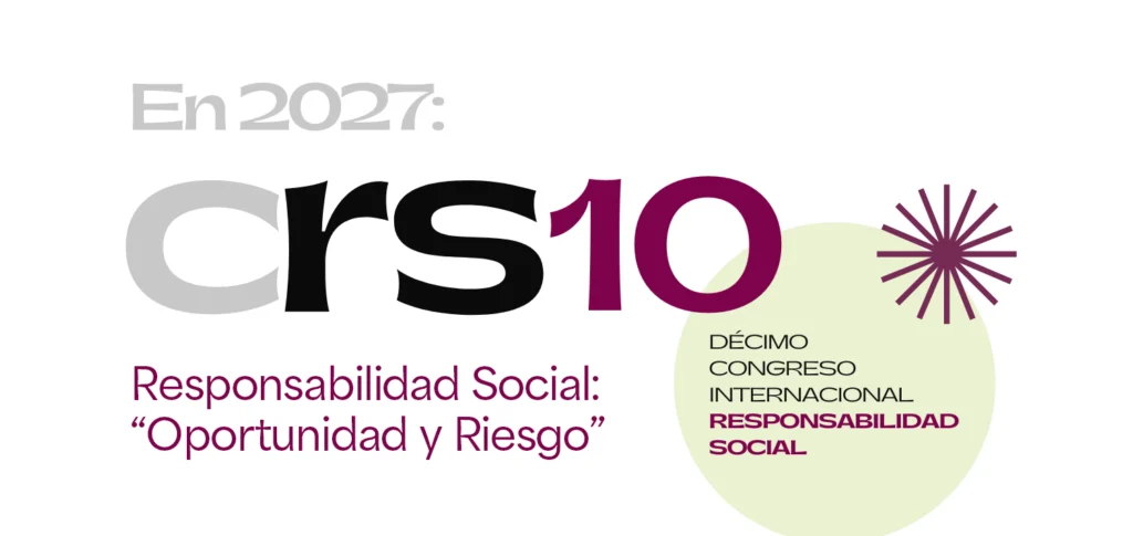 Décimo Congreso Internacional de Responsabilidad Social: “Responsabilidad Social: Oportunidad y Riesgo”
