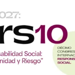 Décimo Congreso Internacional de Responsabilidad Social: “Responsabilidad Social: Oportunidad y Riesgo”