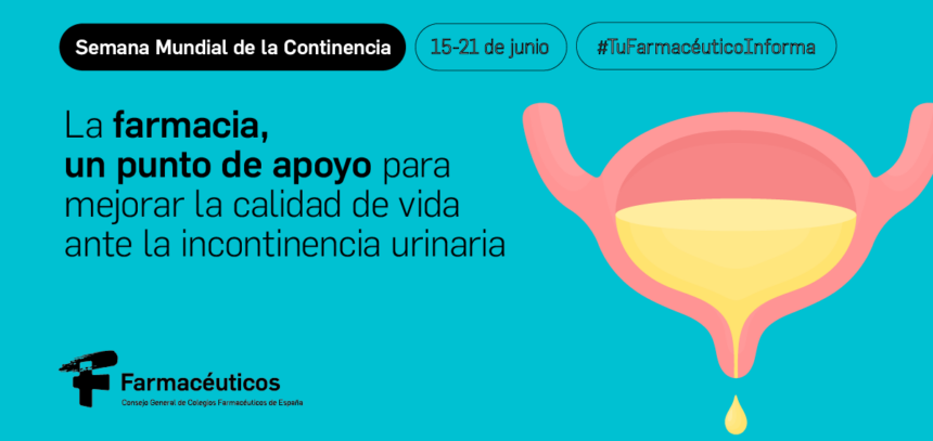 Semana Mundial de la Continencia - Consejo General de Colegios de Farmacéuticos