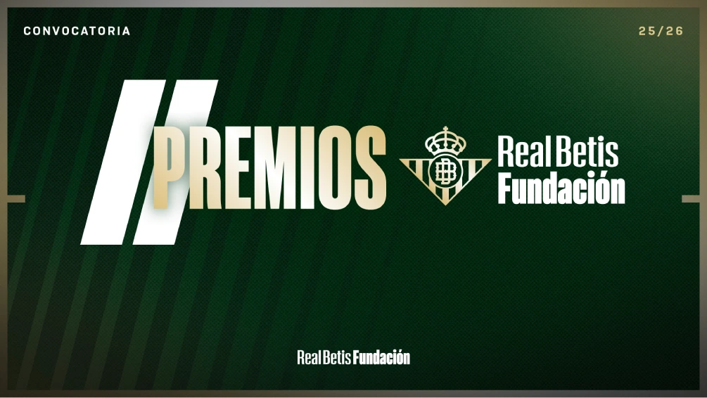 La Fundación Real Betis Balompié lanza la segunda edición de sus premios en reconocimiento a entidades que promueven sus valores