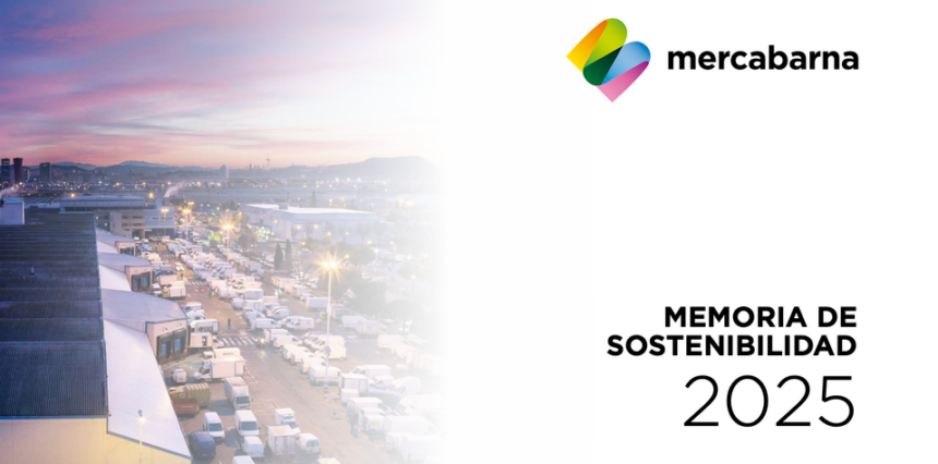 Memoria de Sostenibilidad 2025 de Mercabarna - Diseñado por cuarto año consecutivo por Corresponsables