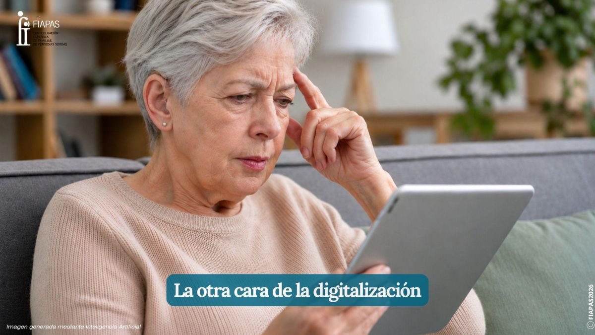 Fiapas alerta de que la digitalización puede agravar las brechas de las personas mayores con sordera