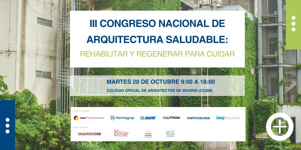 Observatorio de Arquitectura Saludable impulsa rehabilitación urbana centrada en calidad de vida y salud