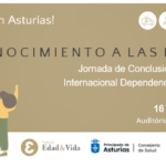 Jornada en Asturias de Conclusiones del X Congreso Internacional Dependencia y Calidad de Vida - Fundación Edad&Vida